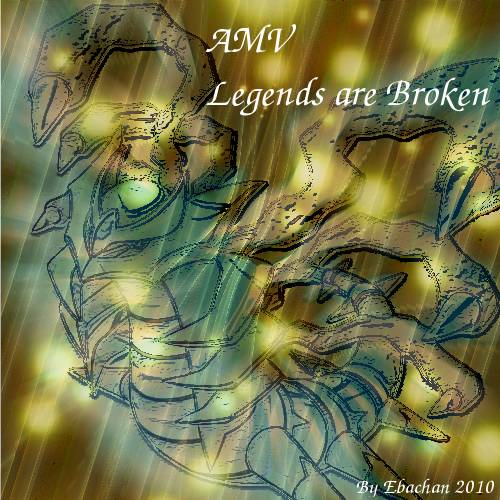 The Legends are broken The Legends are broken